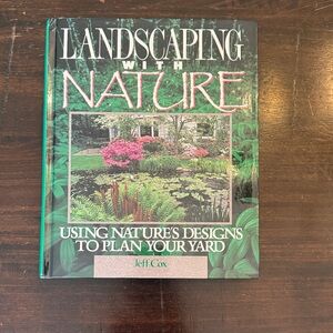 Landscaping with Nature Book by Jeff Cox